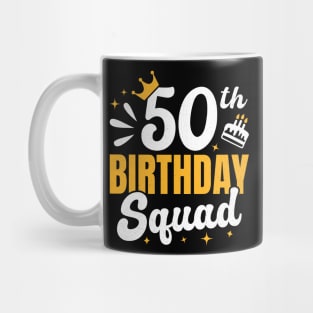 50th birthday squad Mug